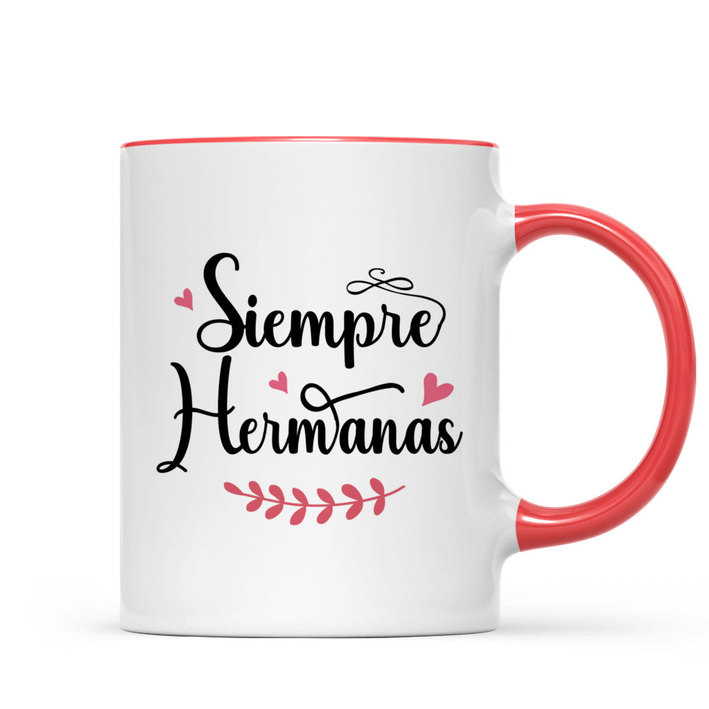 Personalized Mug - Tazas Personalizadas - Siempre Hermanas - Regalos  Personalizados - Spanish