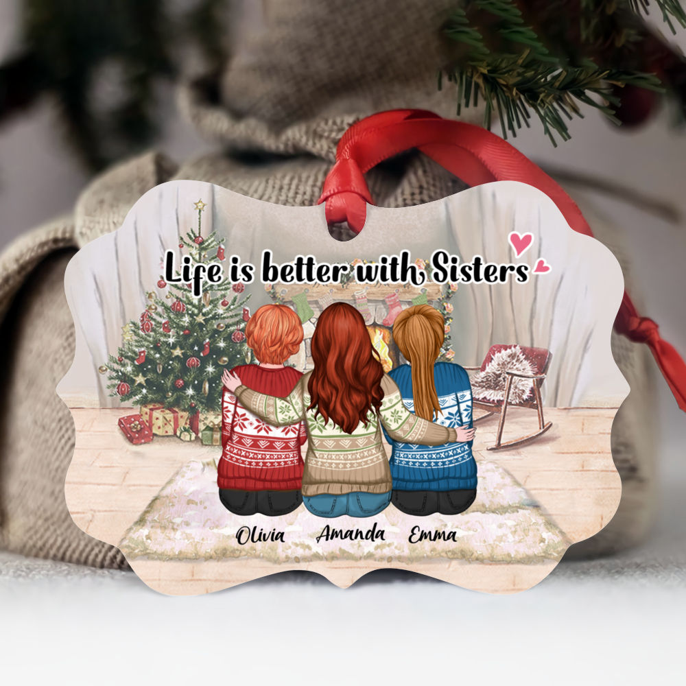 Personalized Ornament - Up to 5 Girls - Life Is Better With Sister