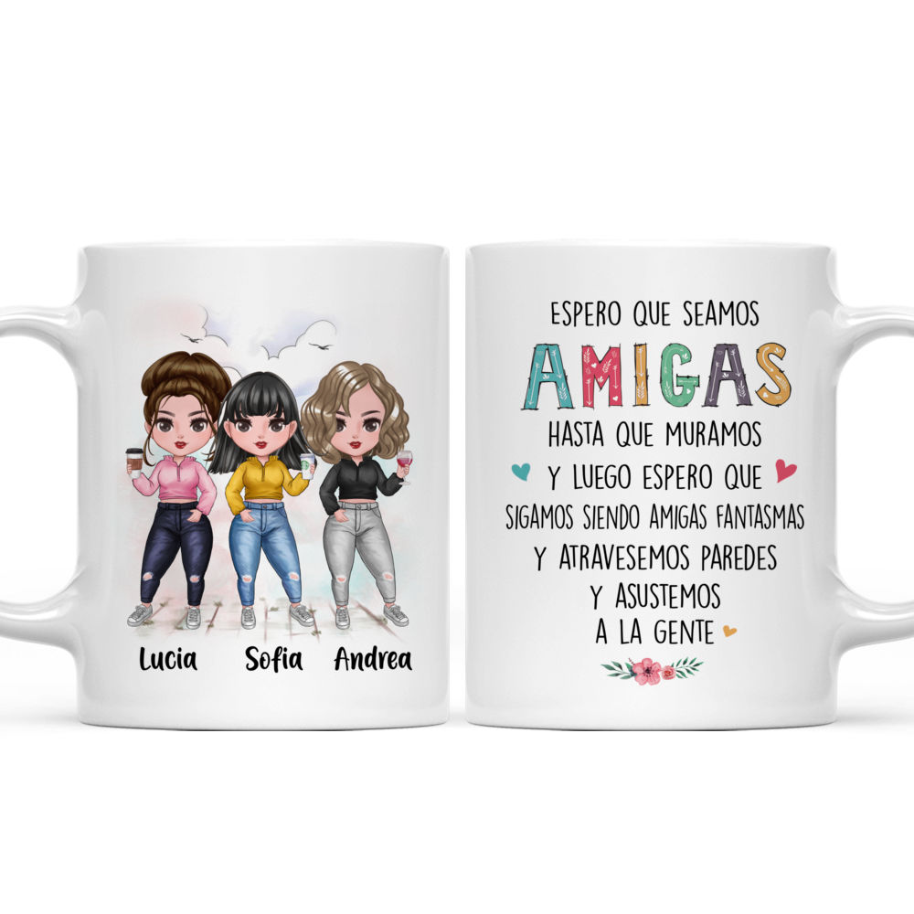 Personalized Mug - Tazas Personalizadas - Spero Que Seamos Amigas Hasta Que Muramos ...- Regalos Personalizados - Spanish_3