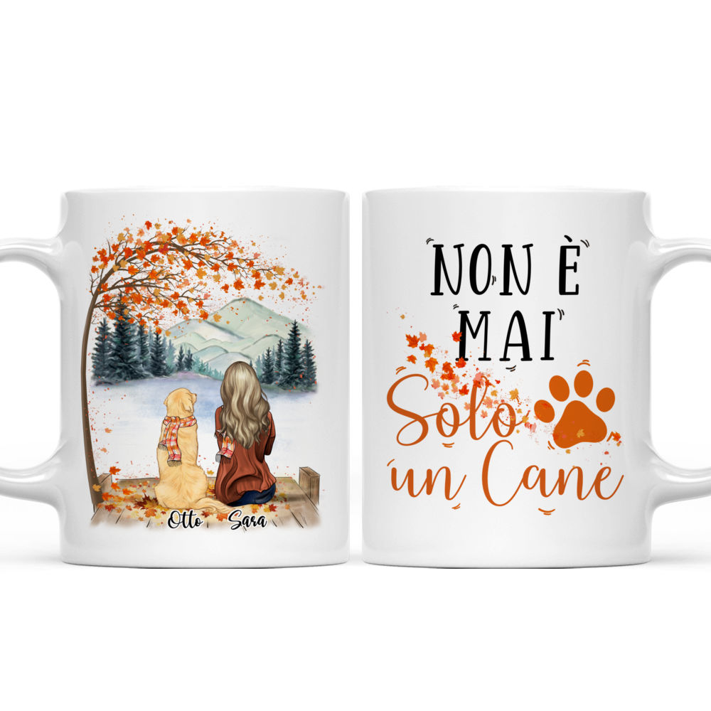 Personalized Mug - Tazza Personalizzata - Regali per gli amanti dei cani - Ragazza E Cani - Non è mai solo un cane - Italia_3