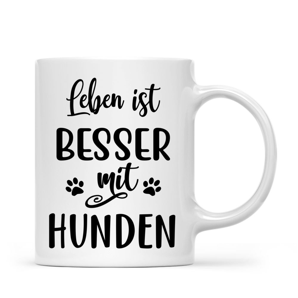 Personalisierte Tasse - Leben ist  besser  mit  HUNDEN - Germany - Personalized Mug_2