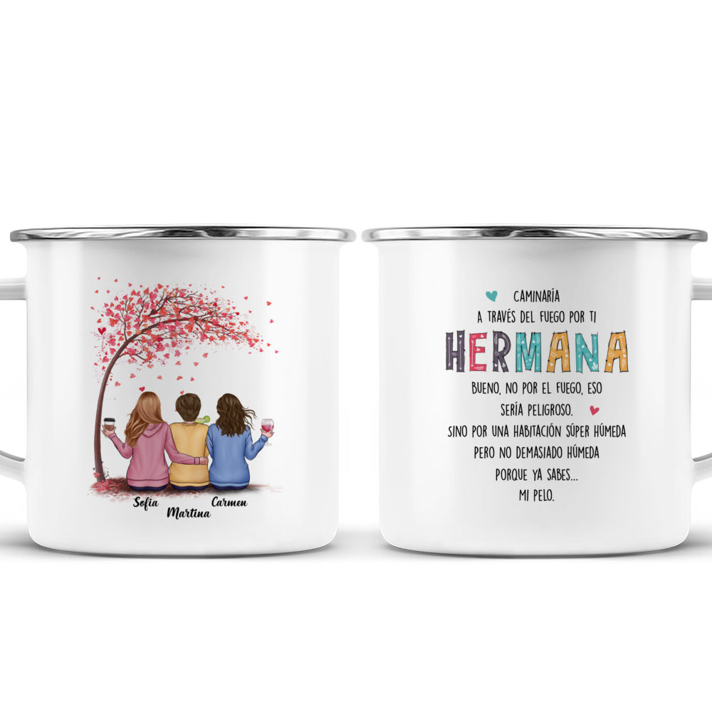 Personalized Mug - Tazas Personalizadas - Caminaría A través del fuego por  ti Hermana Bueno, no por el