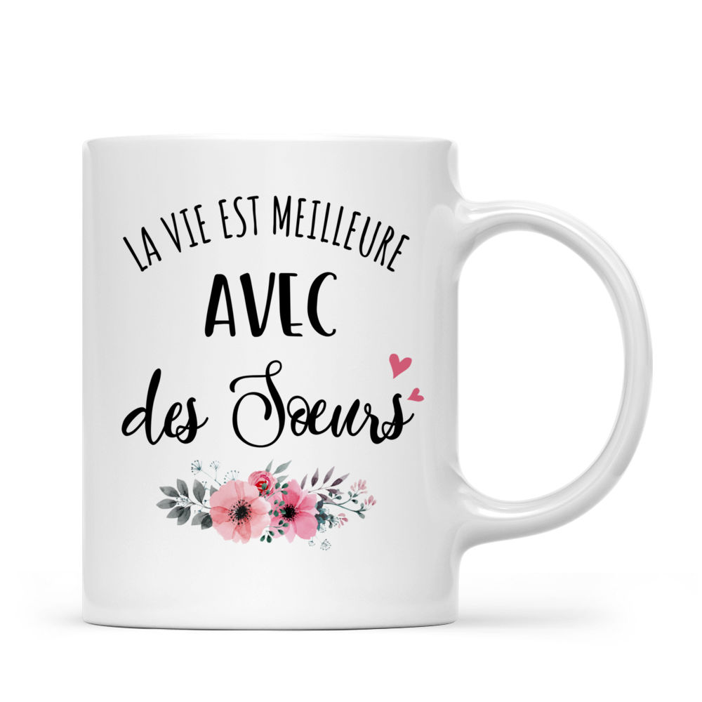 Personalized Mug - Tasse personnalisée - La vie est meilleure avec des sœurs - French_2