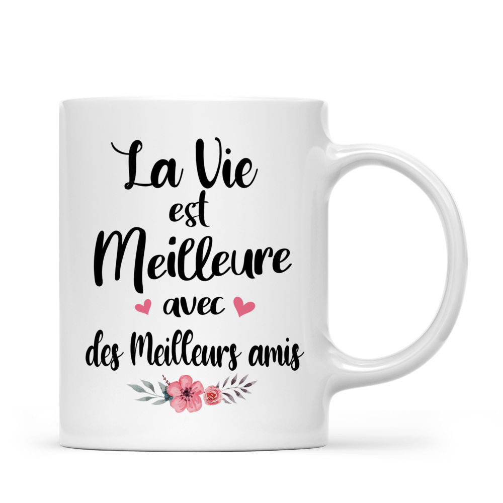 Tasse Personnalisée - La Vie est Meilleure avec des Meilleurs amis - French - Personalized Mug_2