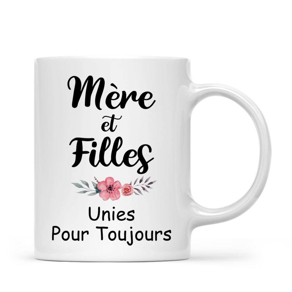 Personalized Mug - Tasse Personnalisée - Mère et Filles Unies Pour Toujours - Cadeaux fete des meres - French_2