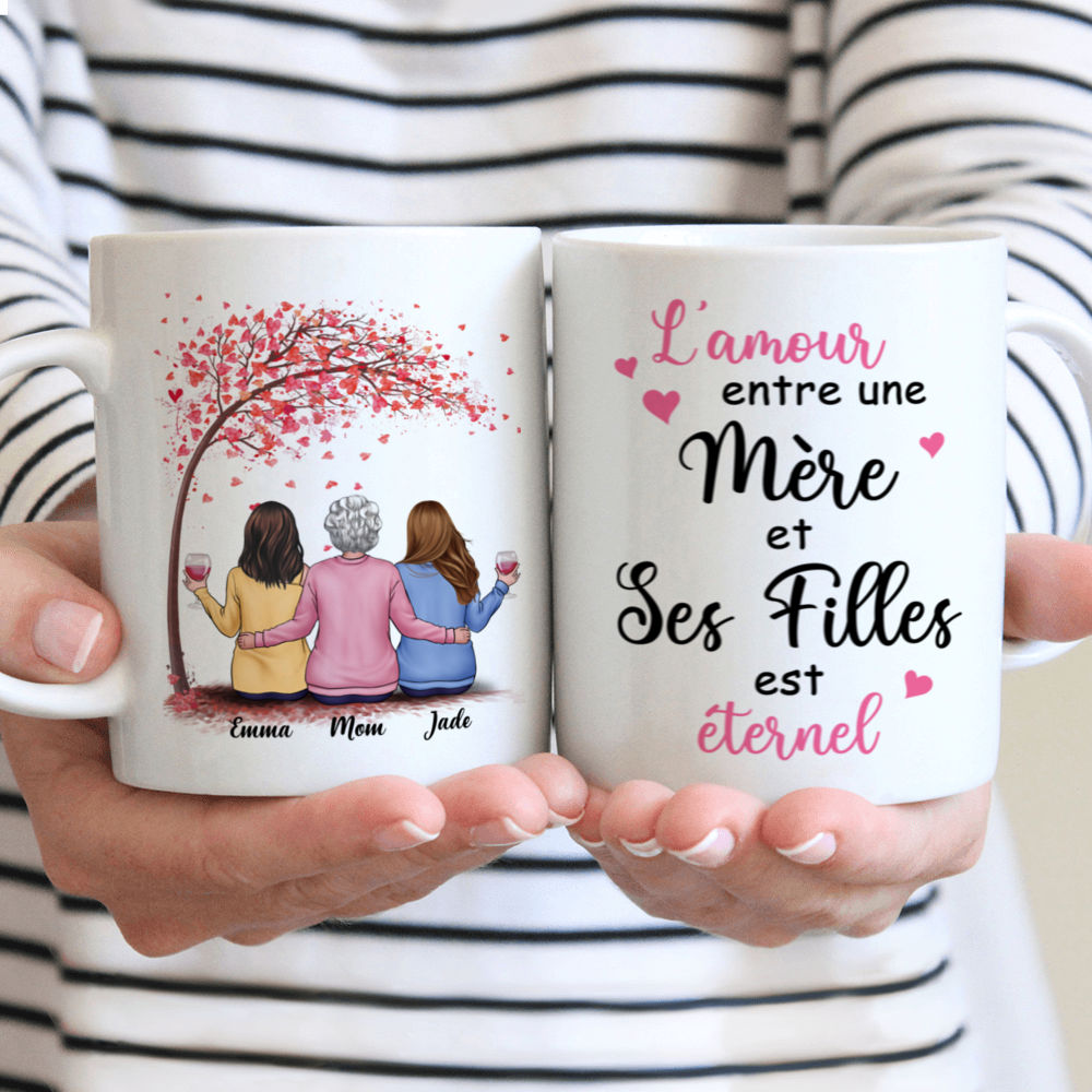 Personalized Mug - Tasse Personnalisée - L'amour entre une mère et ses filles est éternel - Cadeaux fete des meres - French