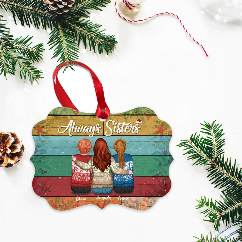 Up to 5 Girls  - Christmas Ornament - Always Sister - Personalized Ornament_2