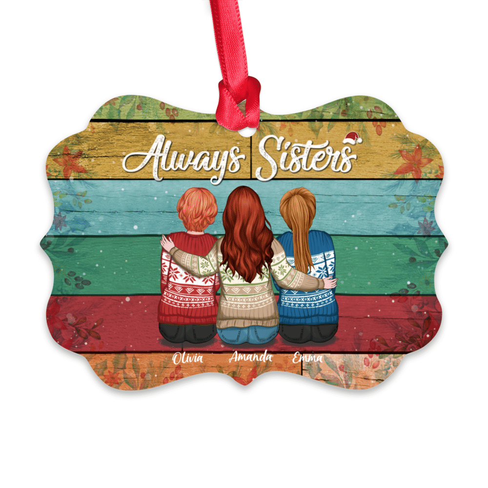 Personalized Ornament - Up to 5 Girls  - Christmas Ornament - Always Sister_1