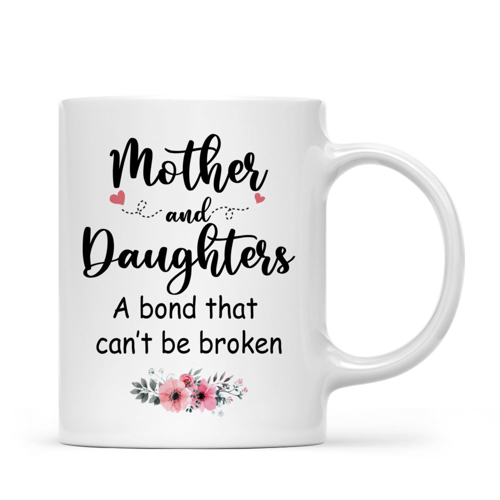 Custom Mug - Mother's Day Gift - Mother and Daughters a bond that can't ...