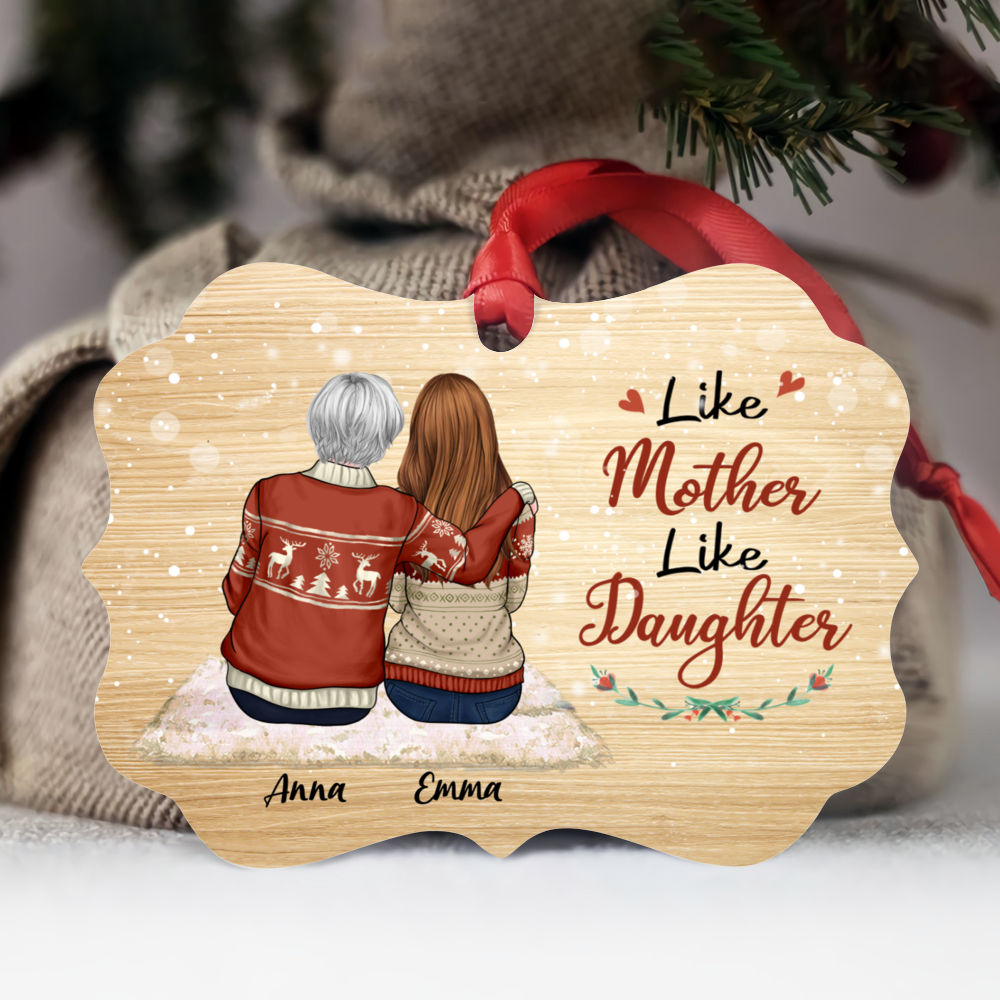 Personalized Christmas Ornament - Like Mother Like Daughter