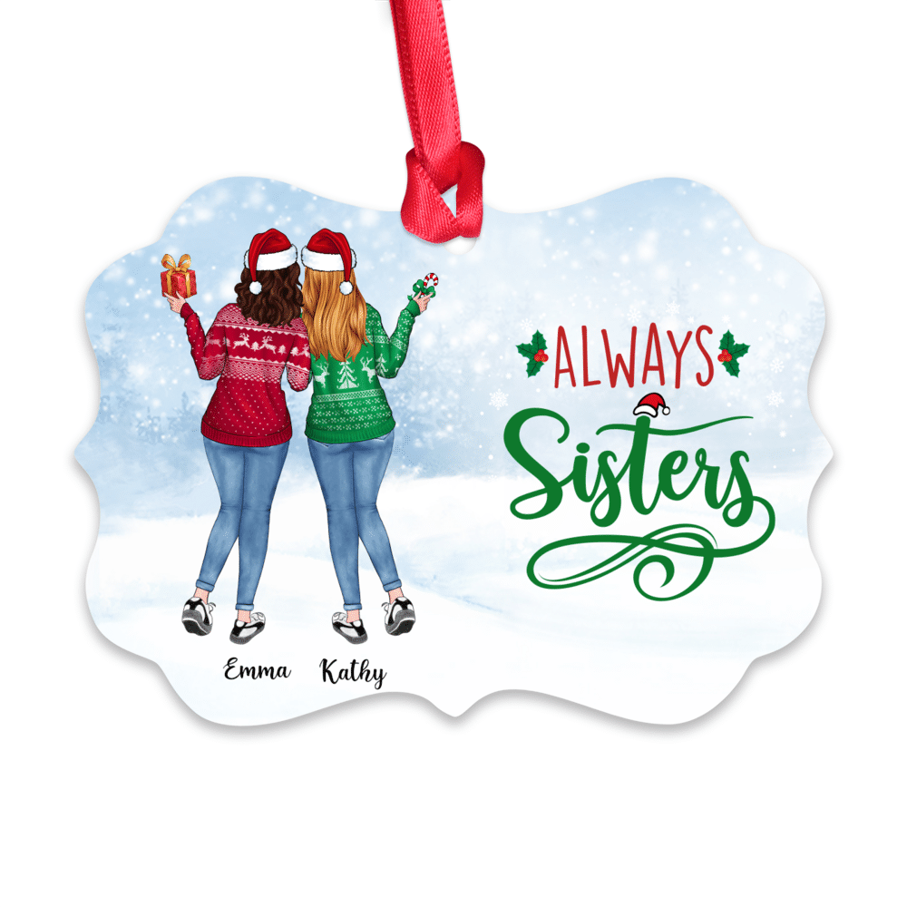 Christmas Up to 5 Girl - Always Sisters - Personalized Ornament - Personalized Ornament_1