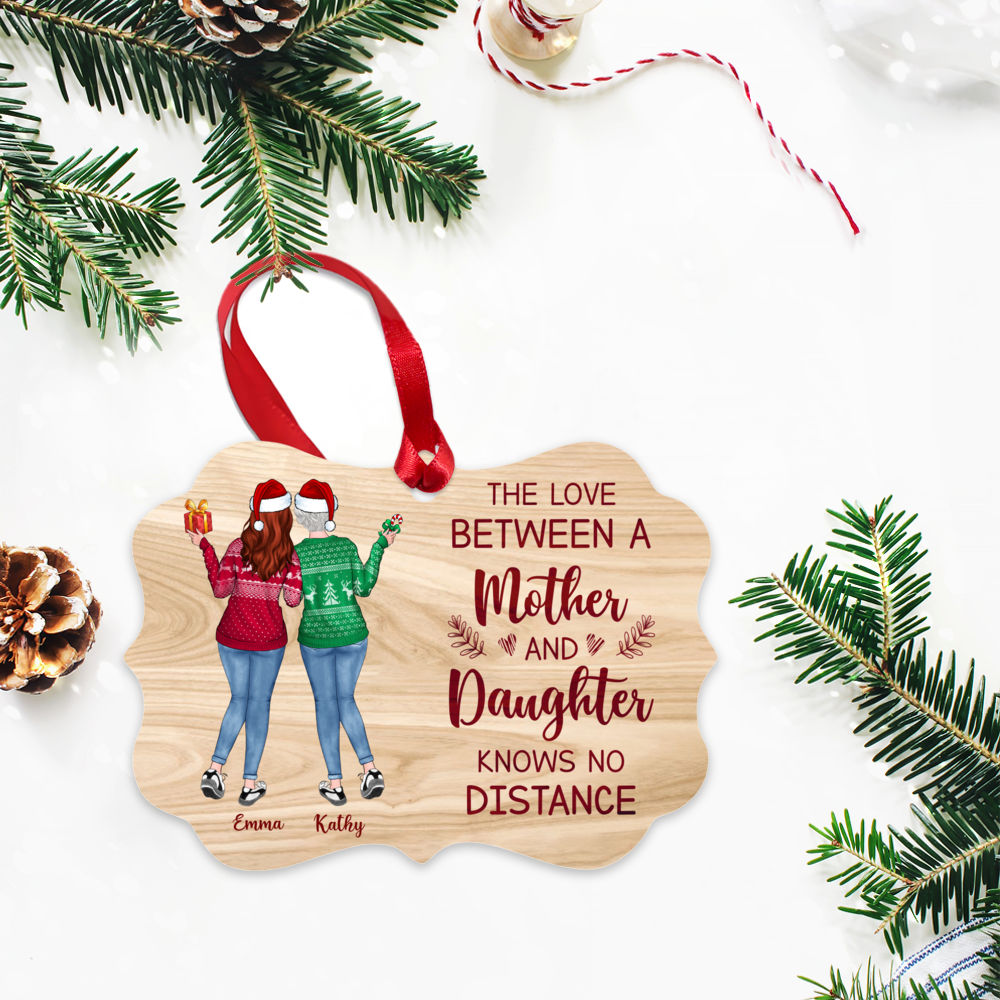 Personalized Ornament - Family Up to 5 Girl - The Love Between A Mother And Daughter Knows No Distance - Personalized Aluminum Ornament_4