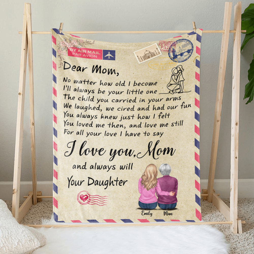 Mother s Day Blanket Dear Mom I ll Always your Little One. I love you Mom and always will Personalized Blanket