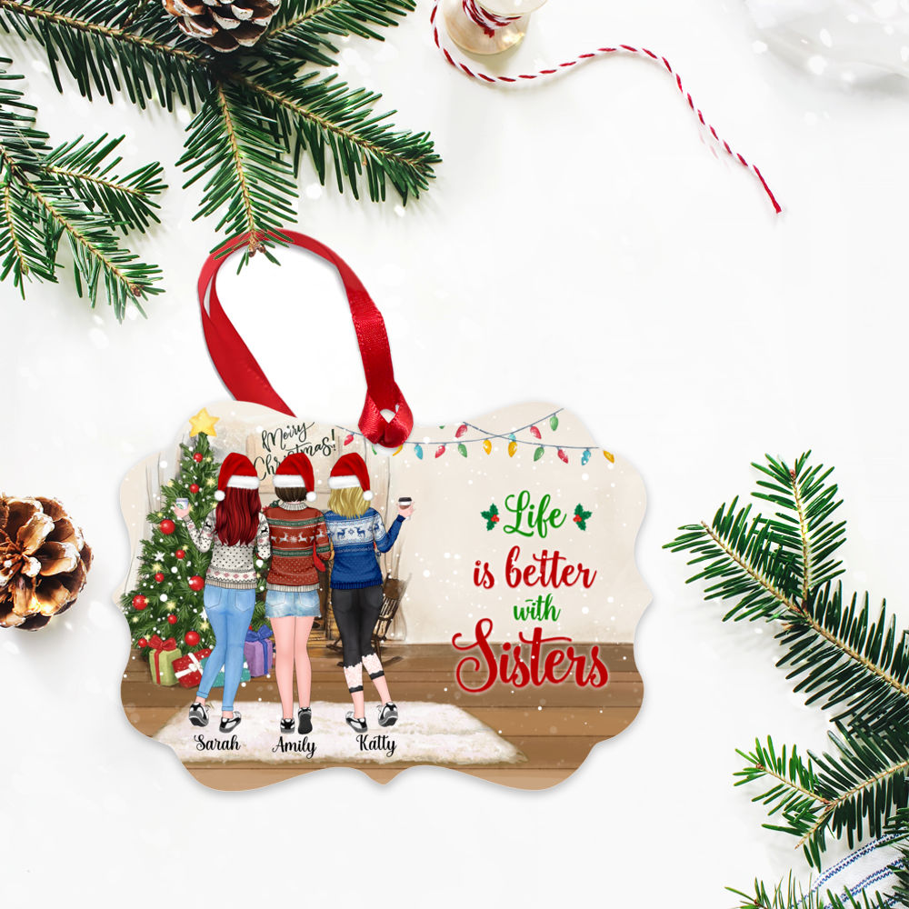 Personalized Ornament - Up to 5 Women - Life is better with Sisters (V1) - Ornament (BG5)_2
