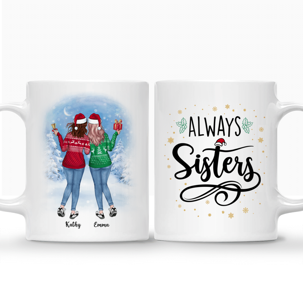 Personalized Mug - Christmas Up to 5 Girl - Always Sisters - Personalized Mug_3