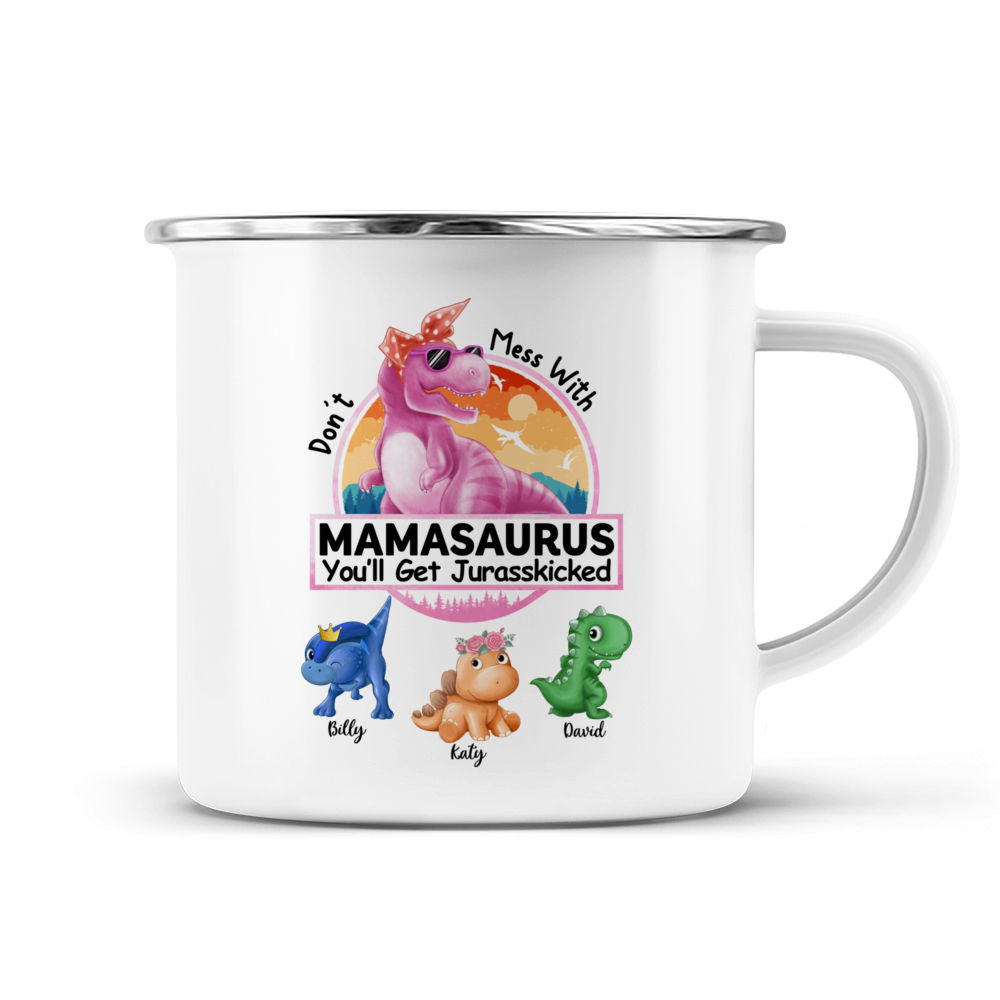 Dont Mess With Mamasaurus Youll Get Jurasskicked Mug On Mothers Day Coffee  Mug - REVER LAVIE