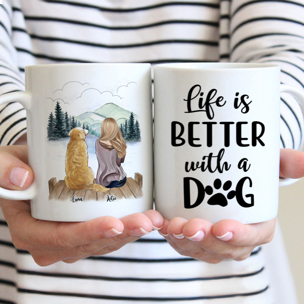 Personalized Girl and Dog Mug - Life Is Better With Dogs Custom Mug (Ver 2)