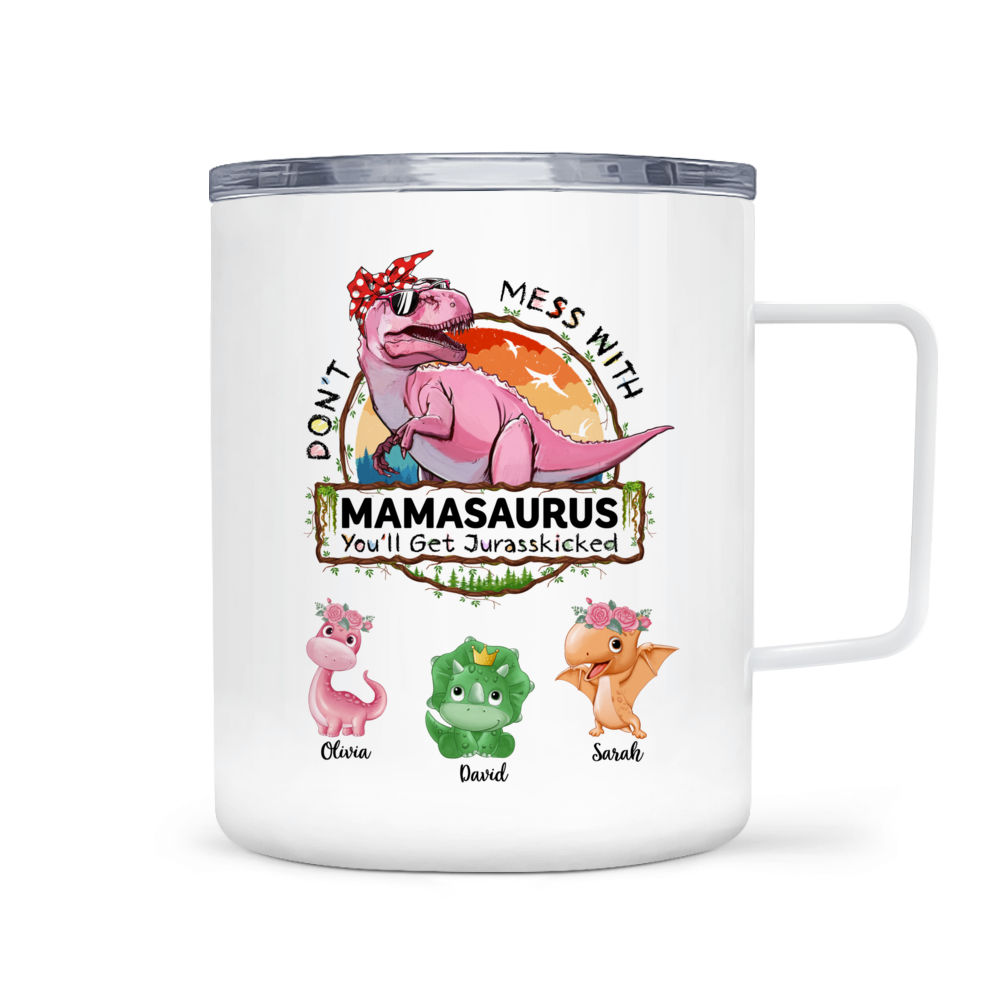 Don't Mess with Mamasaurus You'll Get Jurasskicked, Novelty Prank Gifts  Mug, Funny Dinosaur Gifts fo…See more Don't Mess with Mamasaurus You'll Get