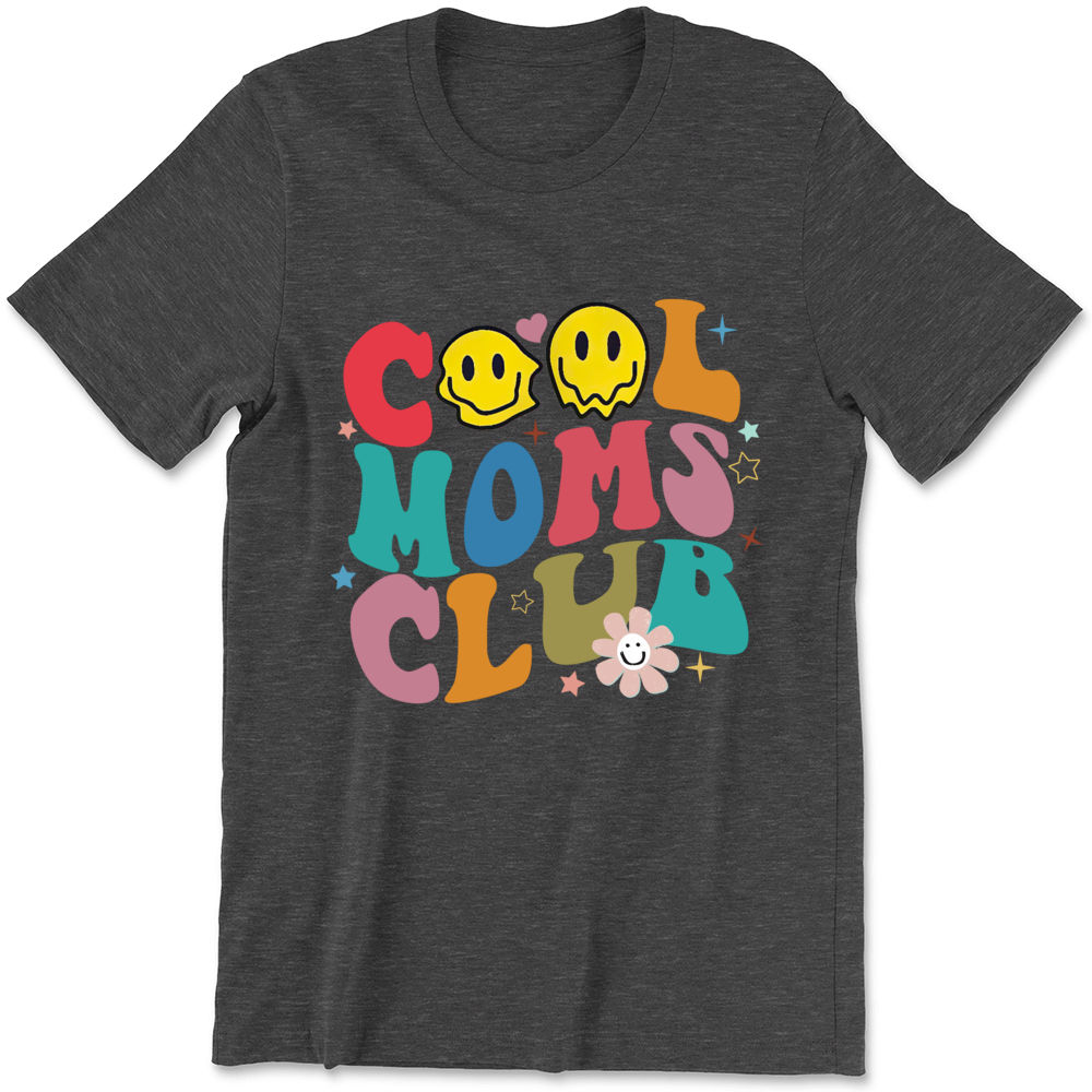 Mother's Day 2023 - Cool Moms Club Shirt, Mama Shirt, Mom Mother's Day 2023 - Cool Moms Club Shirt, Mama Shirt, Mom