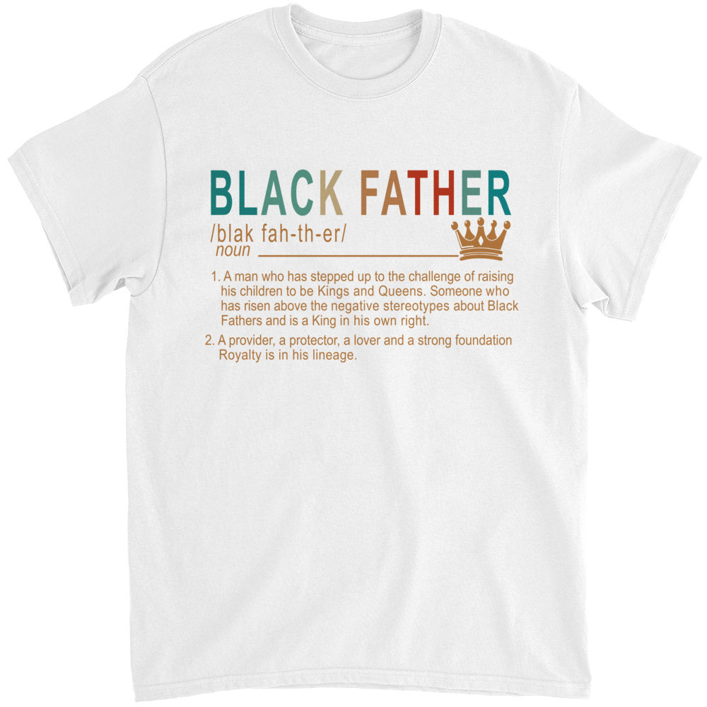 Father's Day Shirt - Black Father Shirt, King Dad Shirt, Cool Father Shirt, Black Dad Shirt, Black Lives Matter Shirt  28530_4