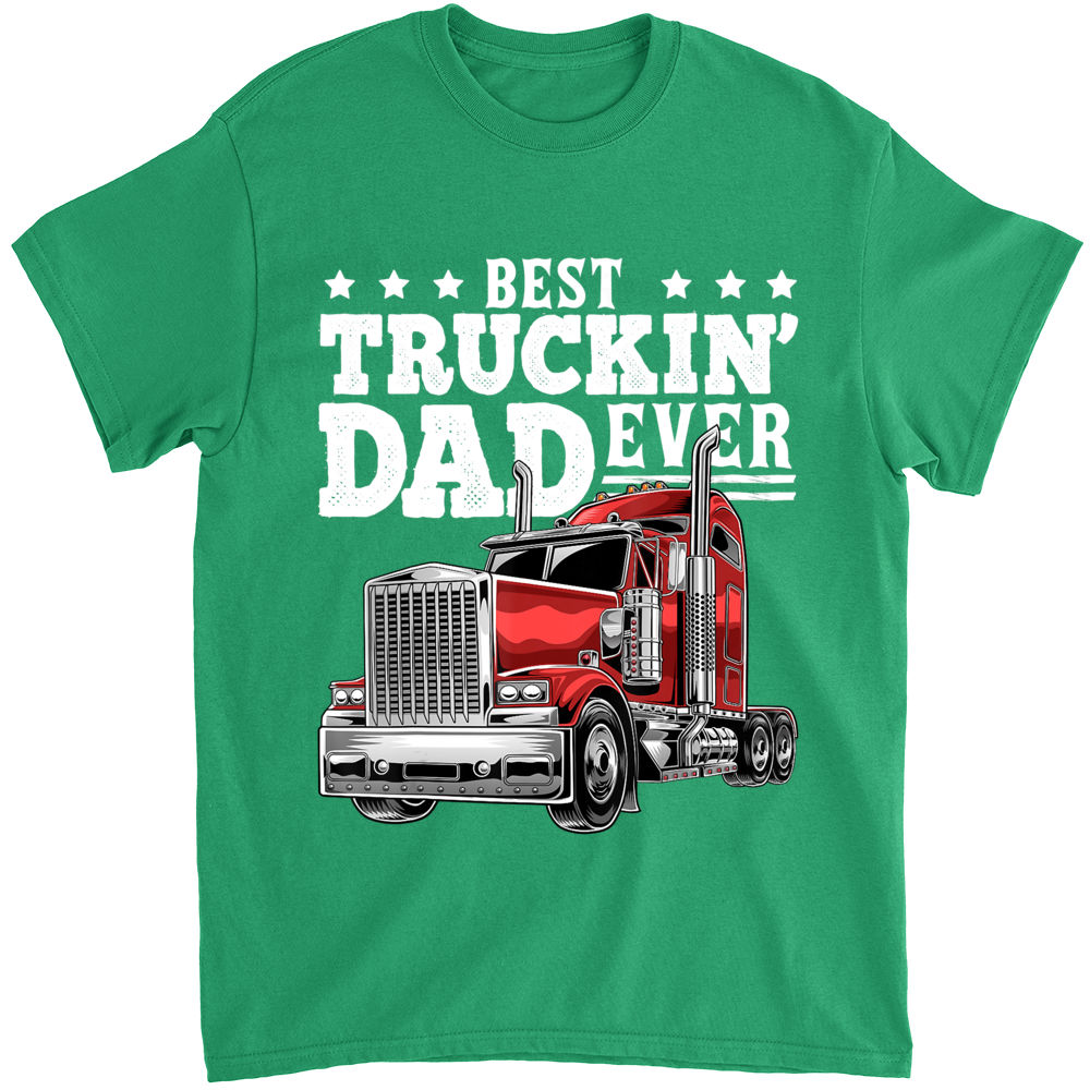 Still Plays With Trucks T-Shirt | Trucker Dad | Trucker Gifts | Fathers Day