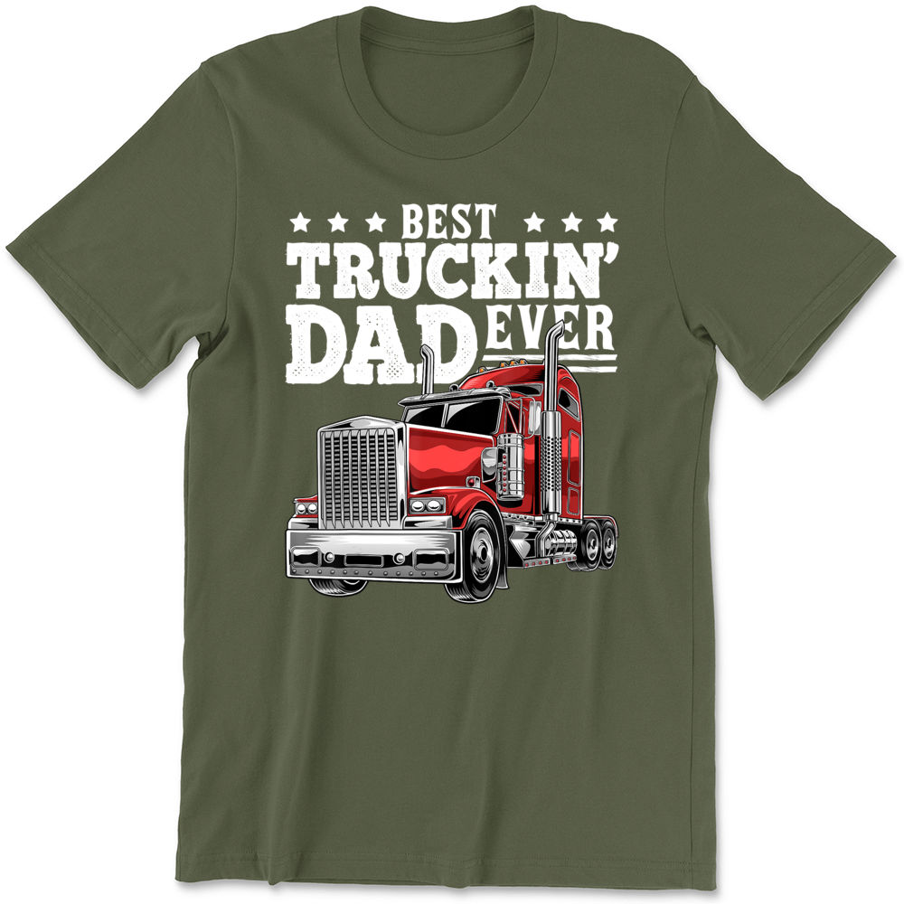 Still Plays With Trucks T-Shirt | Trucker Dad | Trucker Gifts | Fathers Day