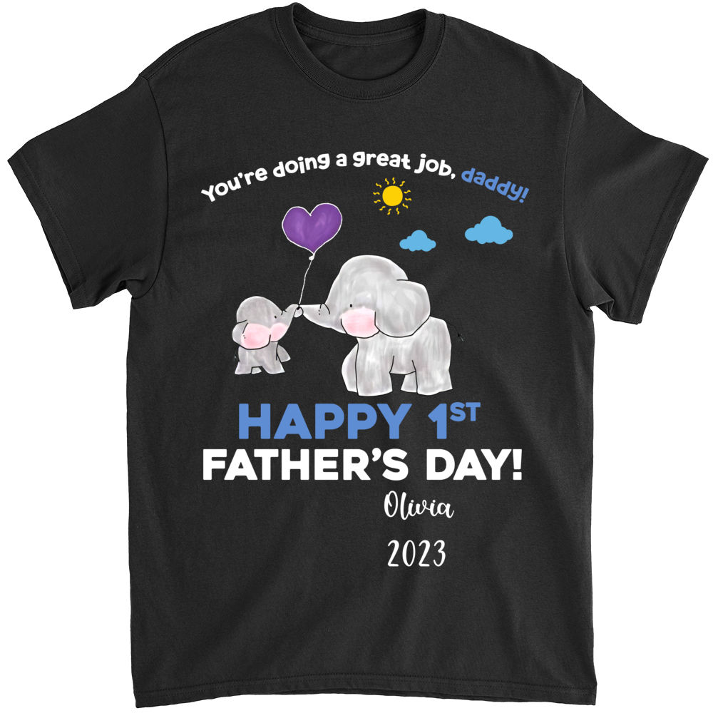 Fathers Day 2023 Personalized First Fathers Day Shirt Happy Fathers Day Shirt Elephant