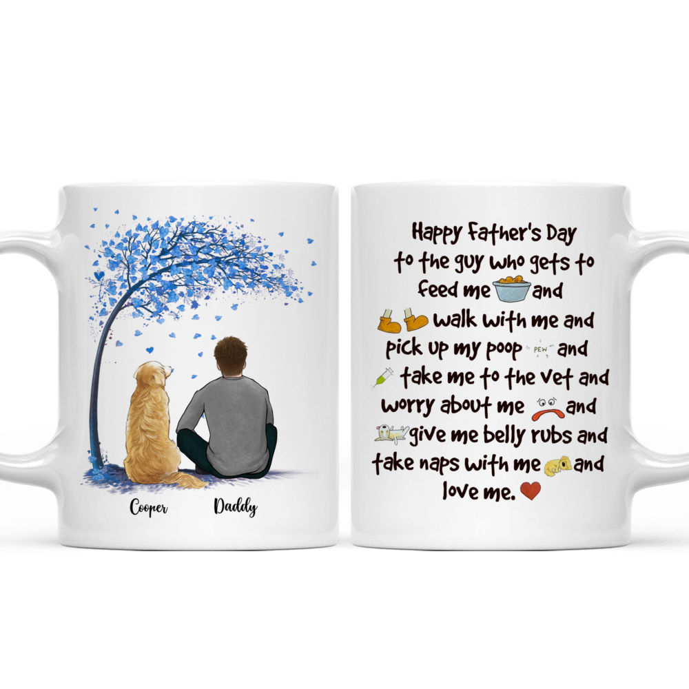 Personalized Mug - Man and Dogs - Happy Father's Day to the guy who gets to feed me... (29182)_3