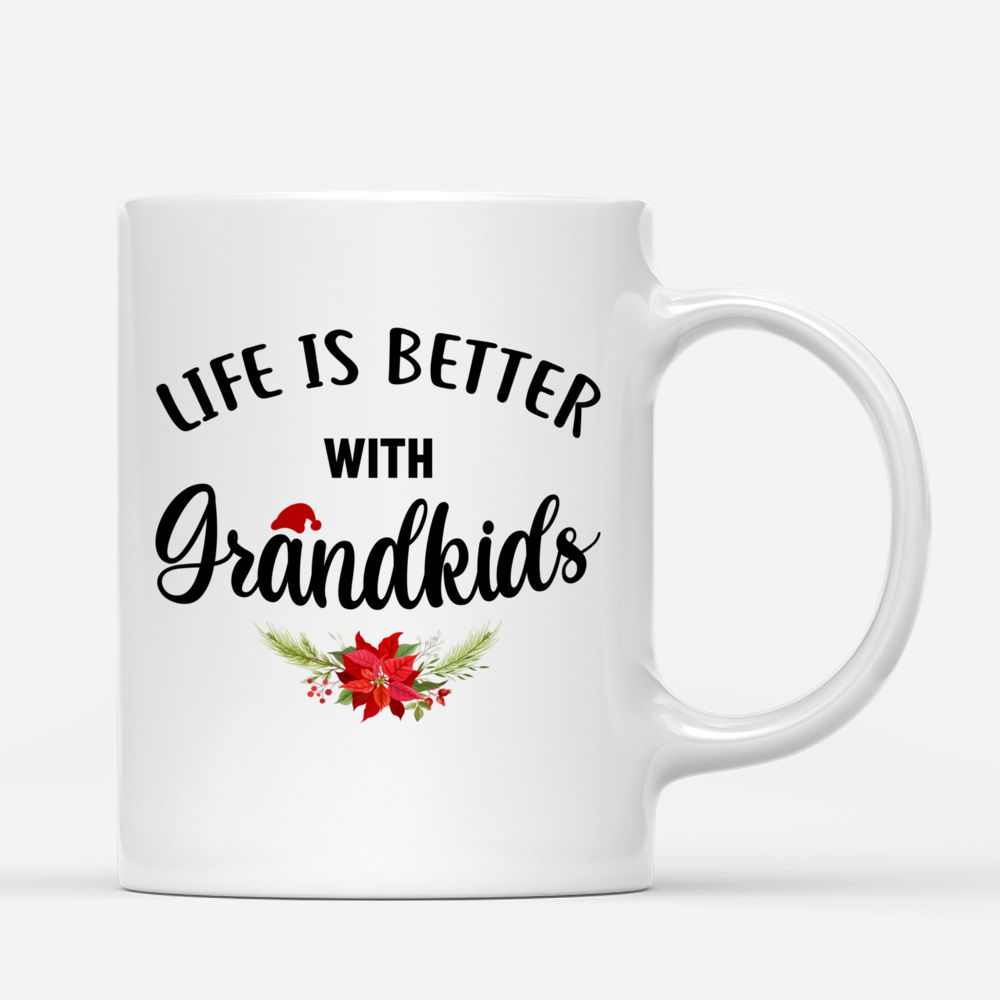 Personalized Mug - Up to 4 Kids - Life Is Better With GrandKids Xmas_2