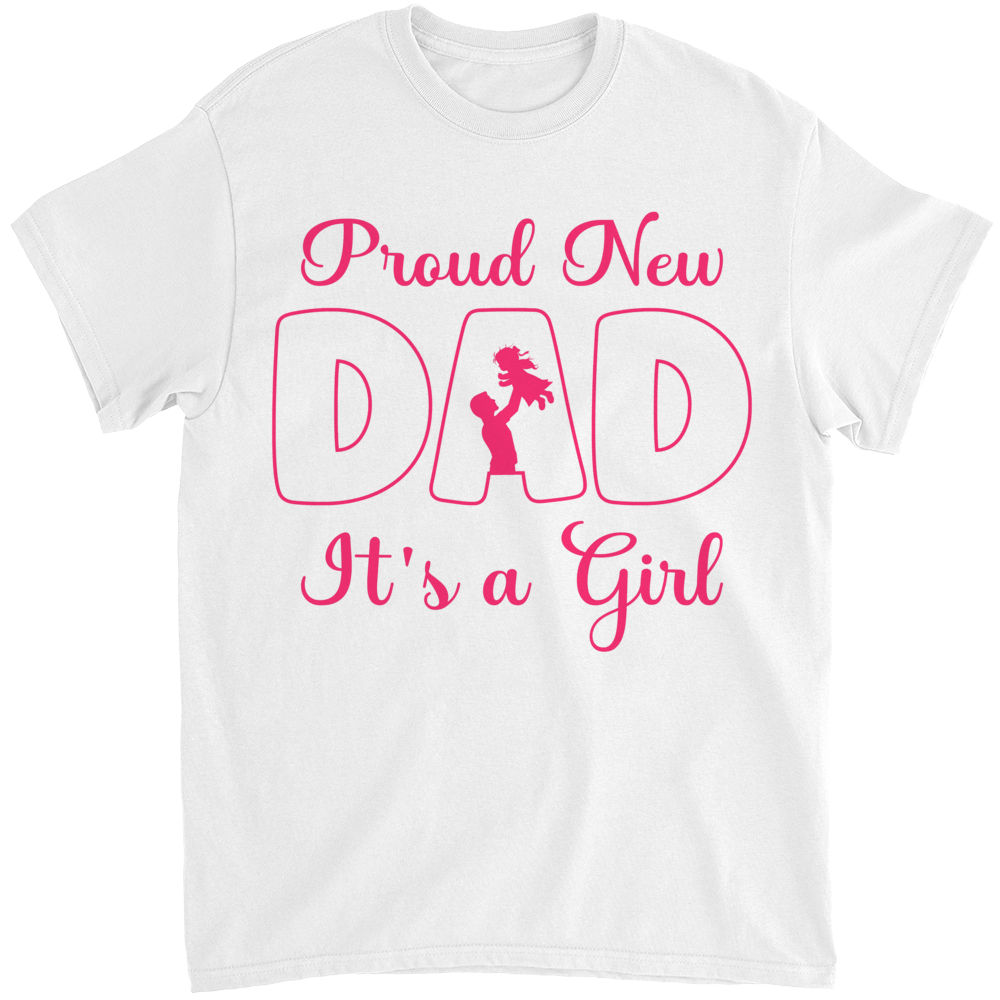 Girl Dad Shirt for Men Proud Father of Girls Fathers Day Shirt - Bring Your  Ideas, Thoughts And Imaginations Into Reality Today