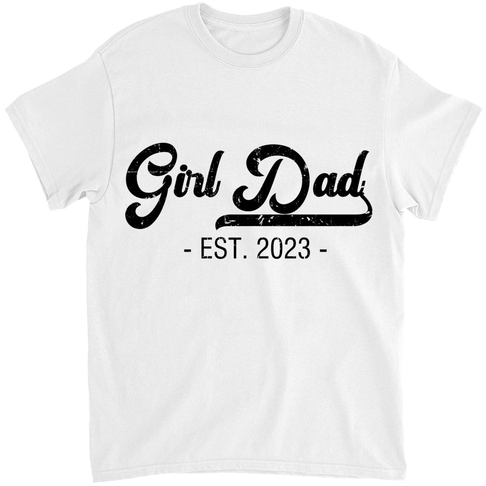 Father's Day 2023 - Girl Dad Shirt, Girl Dad Gift, Dad of Girls 29373