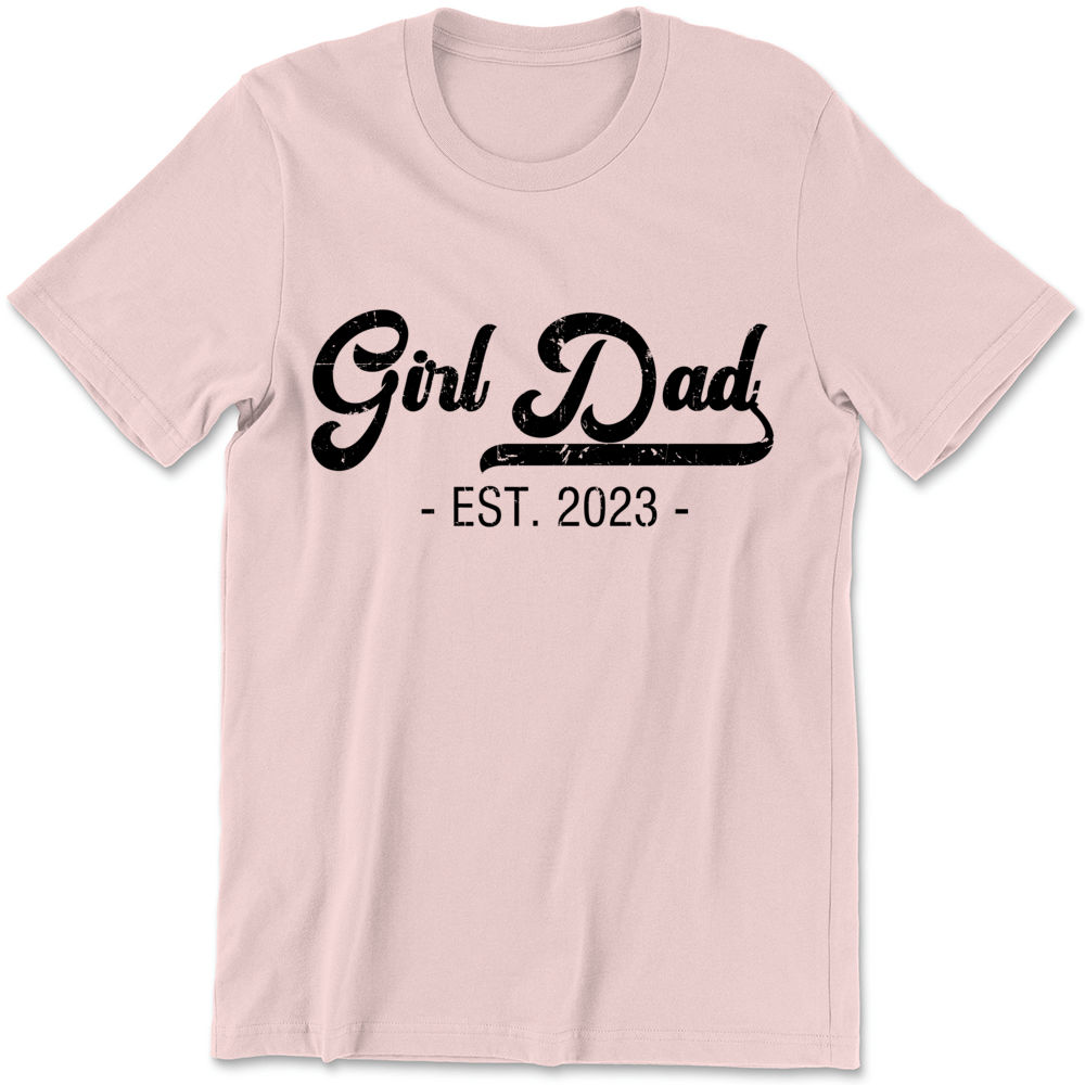 Father's Day 2023 - Girl Dad Shirt, Girl Dad Gift, Dad of Girls 29373