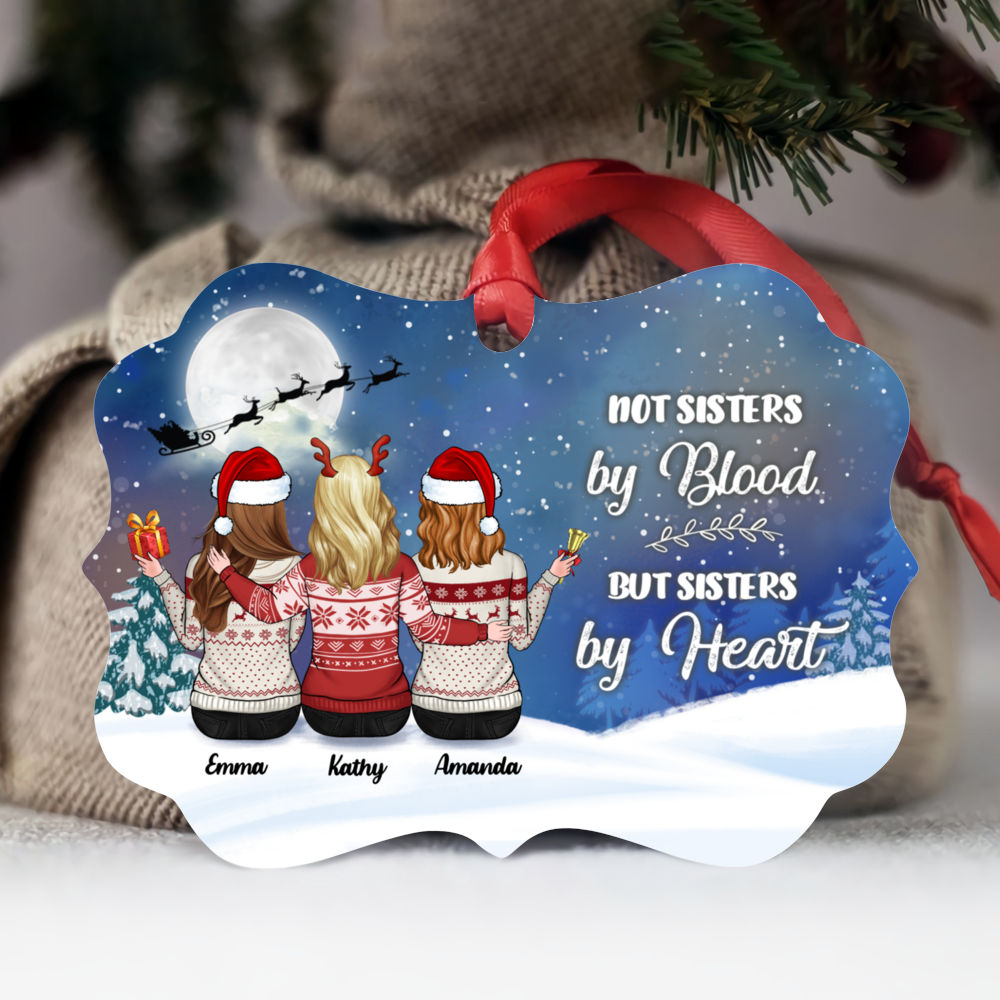 Personalized Ornament - Up to 5 Girls  - Xmas Ornament - Not sisters by blood but sisters by heart