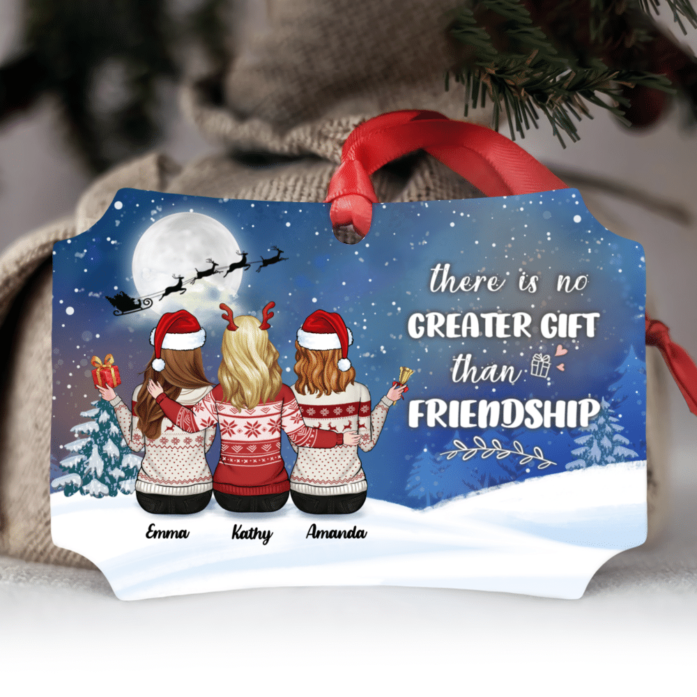 There's No Greater Gift Than Friendship - Personalized Aluminum Ornament -  Family Sitting