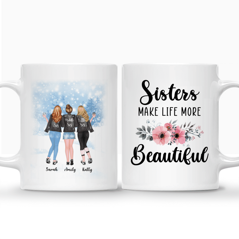 Up to 6 Girls - Sisters Make Life More Beautiful - Personalized Mug_3