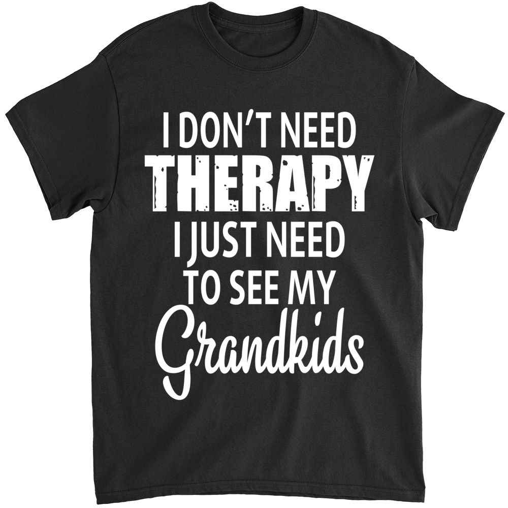 Gift for Grandparents - I Don’t Need Therapy I Just Need To See My Grandkids T-Shirt, Funny Grandparents Shirt, Grandma Grandpa Shirt, Grandparents Gift 29850_4