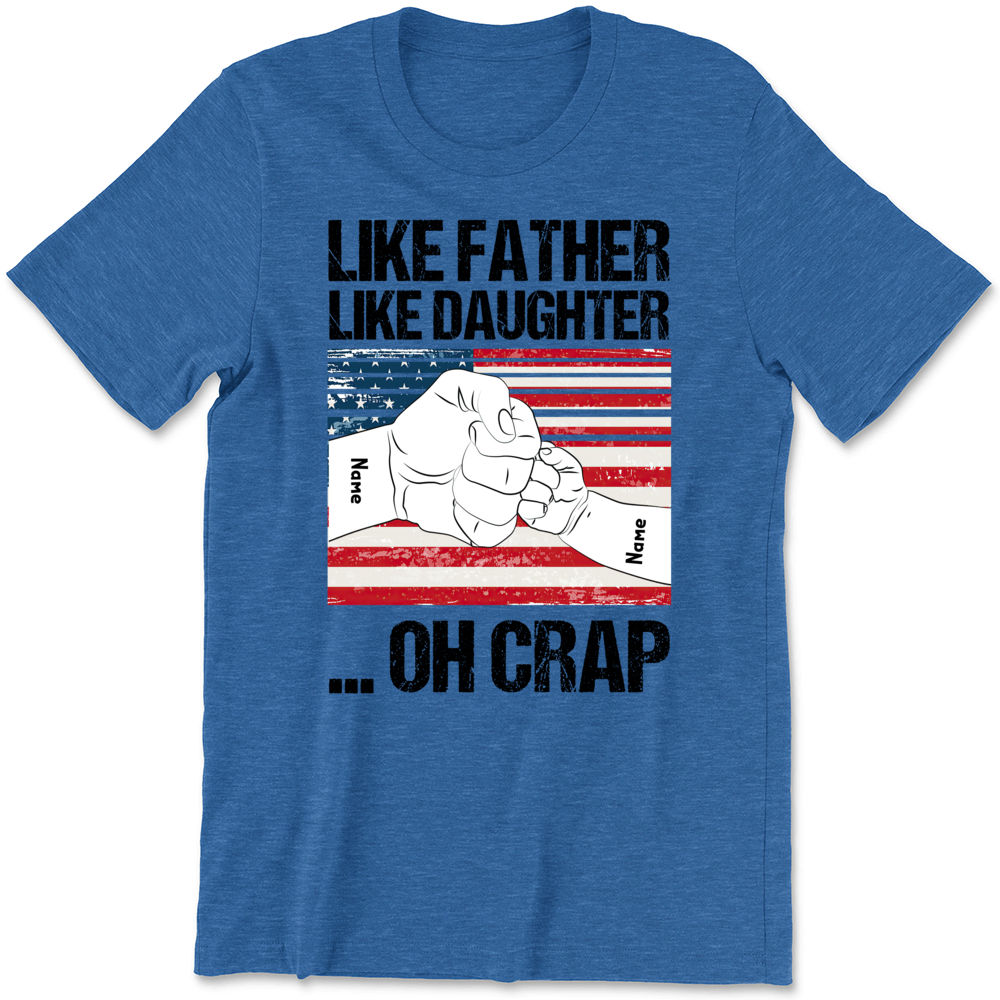 Father's Day 2023 - Personalized Like Father Like Daughter Oh Crap