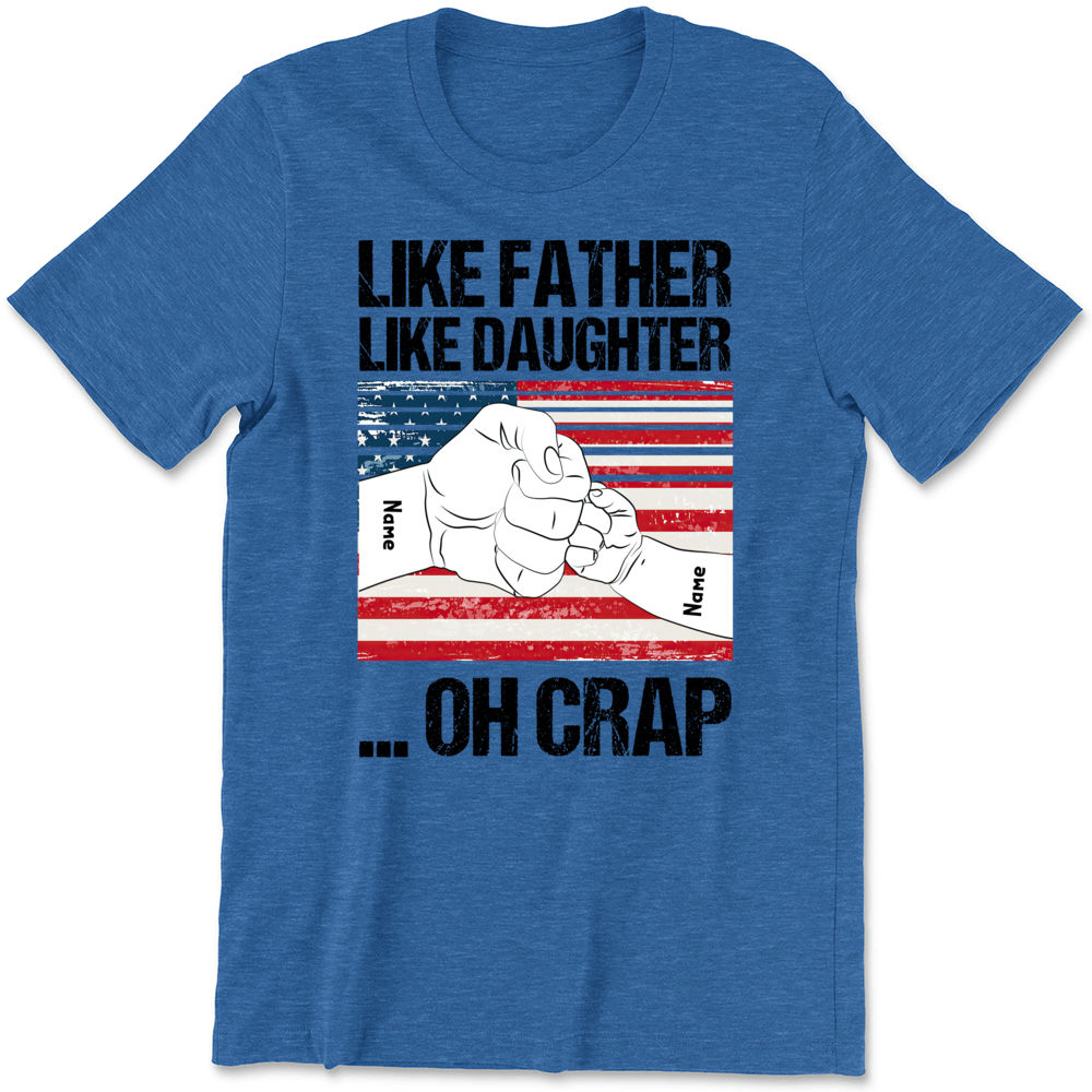 Funny Dad Shirts From Daughter Like Father Oh Crap T-Shirt