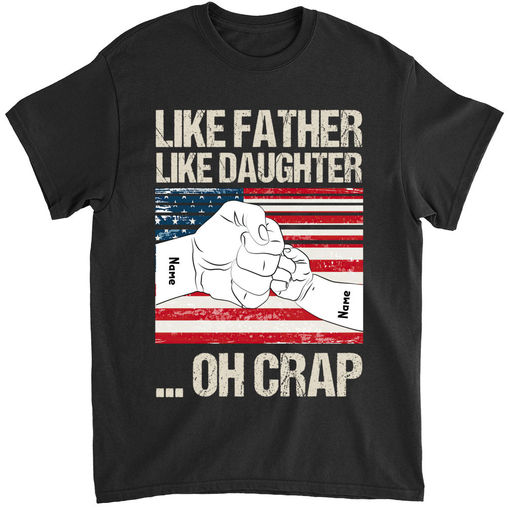 Funny Father Daughter Shirts Gift for Dad Aint No Son Like the One