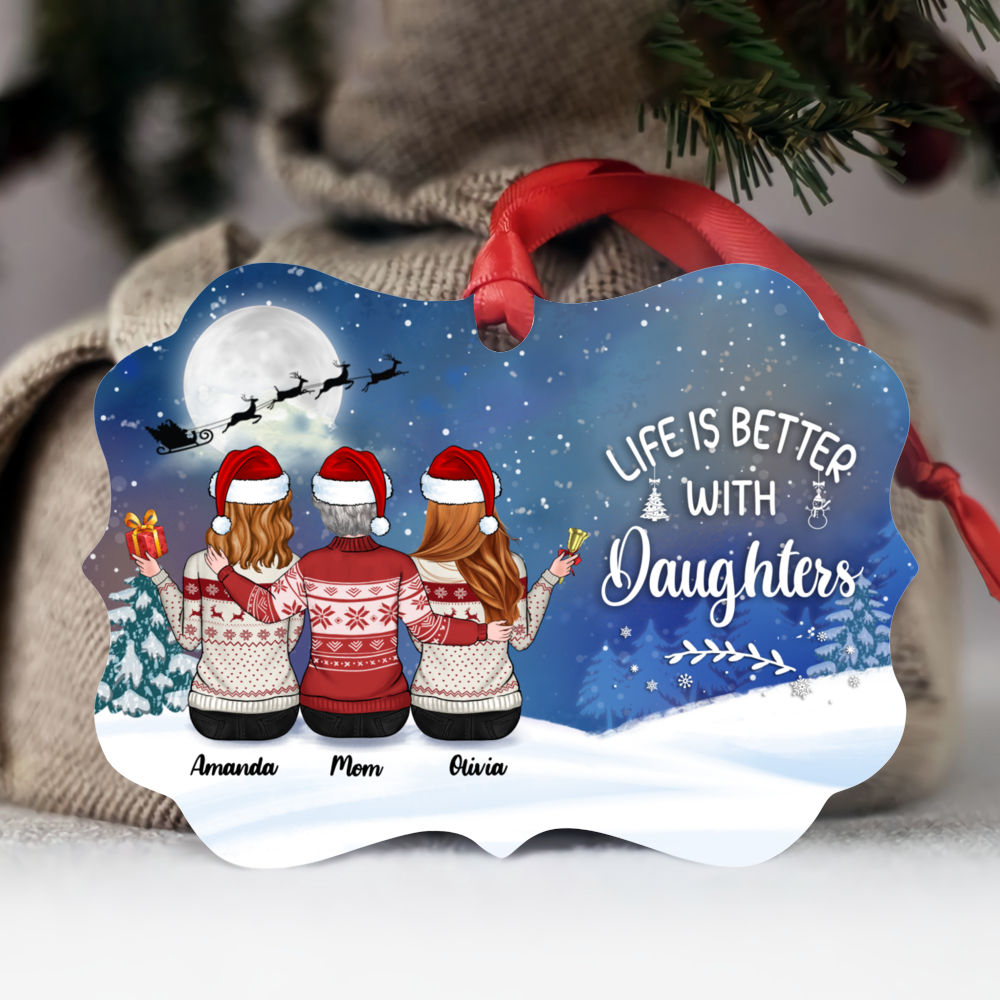 Personalized Ornament - Mother and Daughters - Xmas Ornament - Life Is Better With Daughters