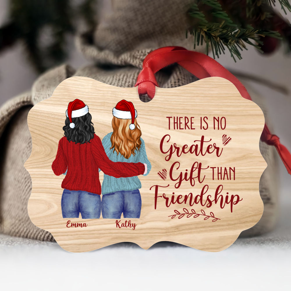 Personalized Ornament - Christmas Ornament Up to 5 Girl - There is No Greater Gift than Friendship