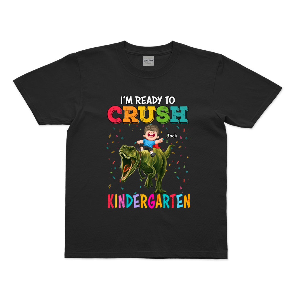 Personalized Shirt - Back To School - First Day of School Outfit -  I'm Ready To Crush Kindergarten_3