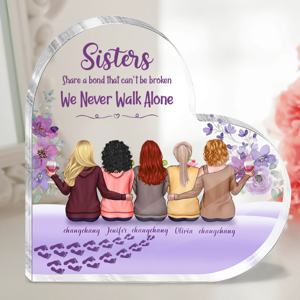 Heart Transparent Plaque - Sisters Are God's Way Of Making Sure We Never Walk Alone - Personalized Desktop_1