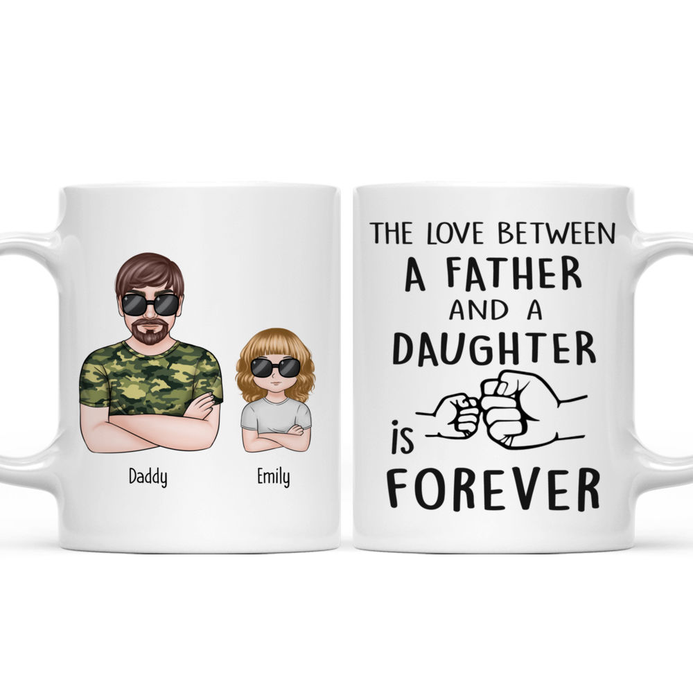 Personalized Mug - Father & Daughter - The Love Between A Father and A Daughter Is Forever_3