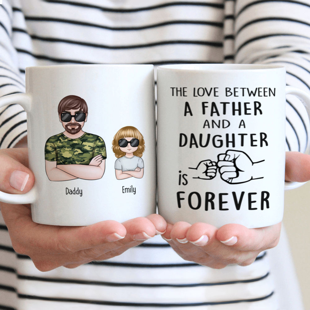 Father & Daughter - The Love Between A Father and A Daughter Is Forever - Personalized Mug