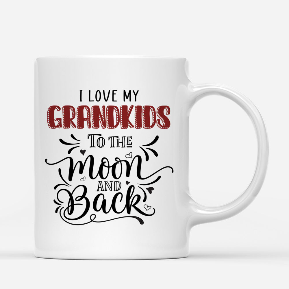 Personalized Mug - Up to 9 Kids - I Love My Grandkids To The Moon & Back_2