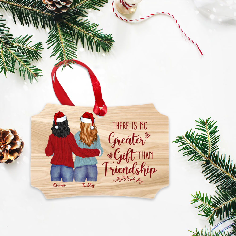 Personalized Ornament - Christmas Ornament Up to 5 Girl - There is No Greater Gift Than Friendship_6