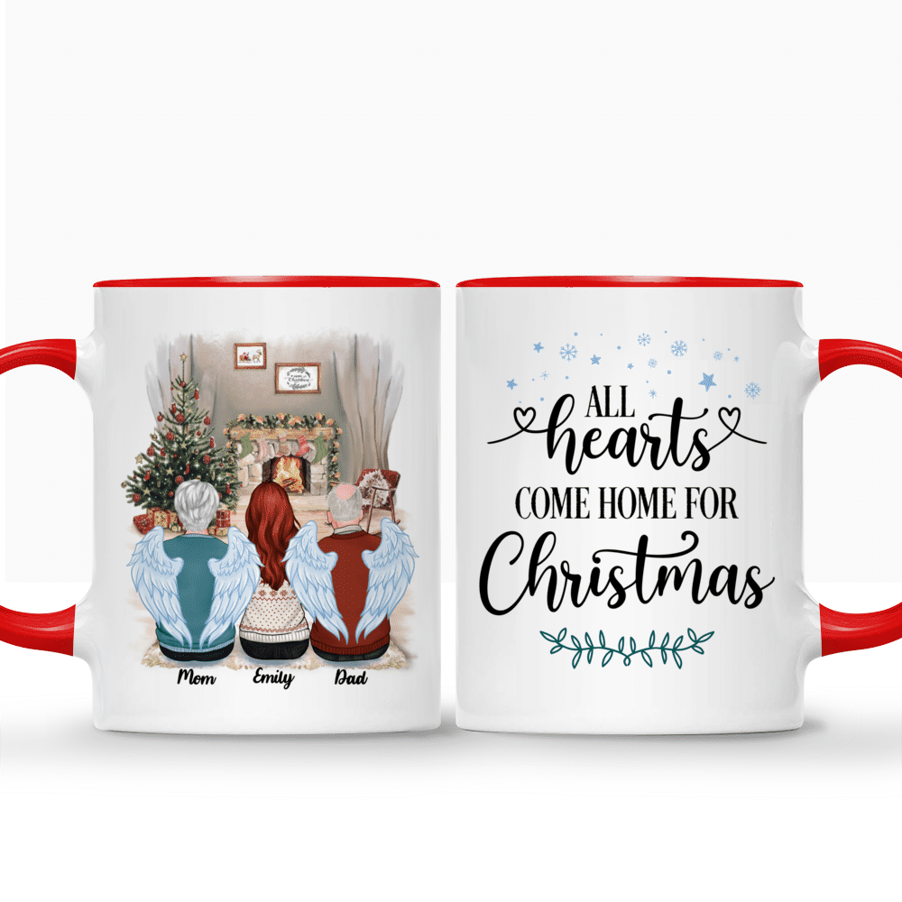 Christmas Memorial Mug - All Hearts Come Home For Christmas (For Dad/Mom/GrandPa/GrandMa) - Personalized Mug_3