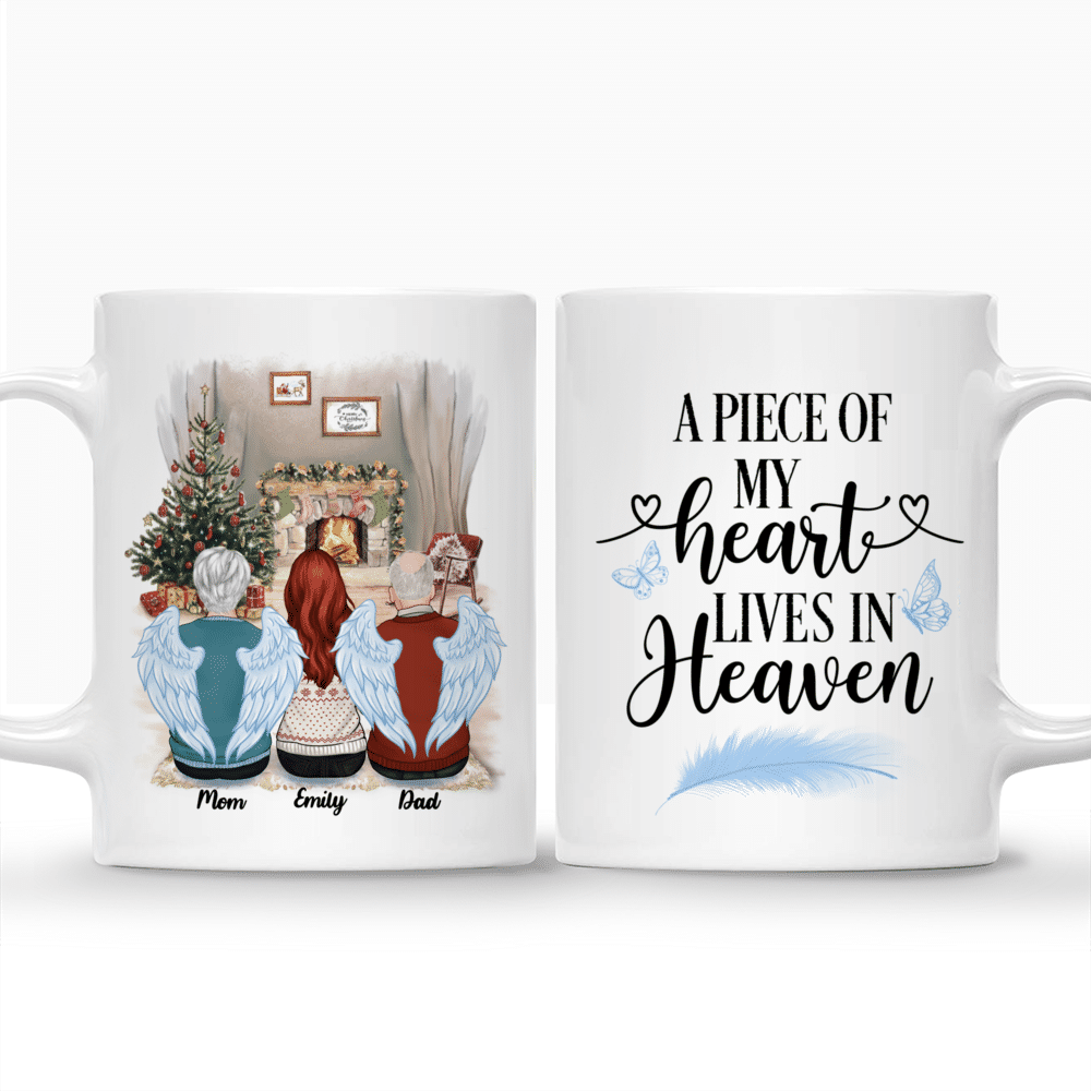 Personalized Mug - Christmas Memorial Mug - A Piece Of My Heart Live In Heaven (For Dad/Mom/GrandPa/GrandMa)_3