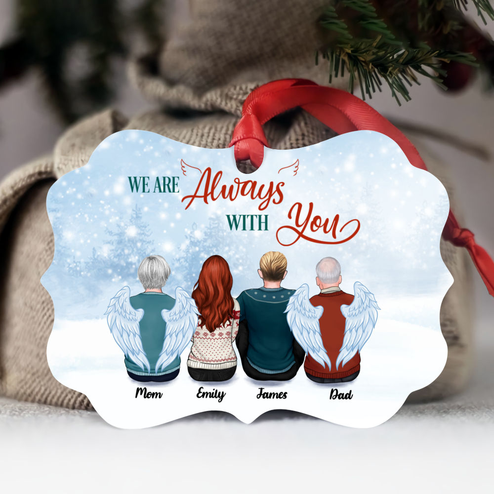 Personalized Ornament - Family Memorial Ornament - We Are Always With You (Up to 4 People)